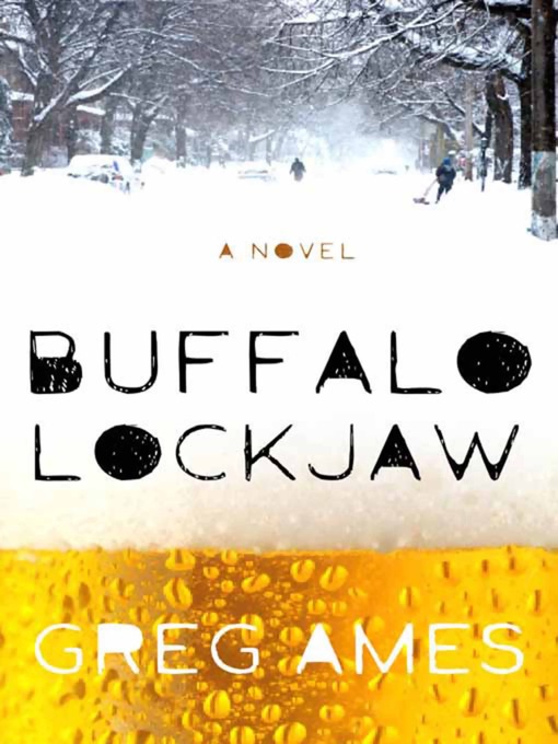Title details for Buffalo Lockjaw by Greg Ames - Available